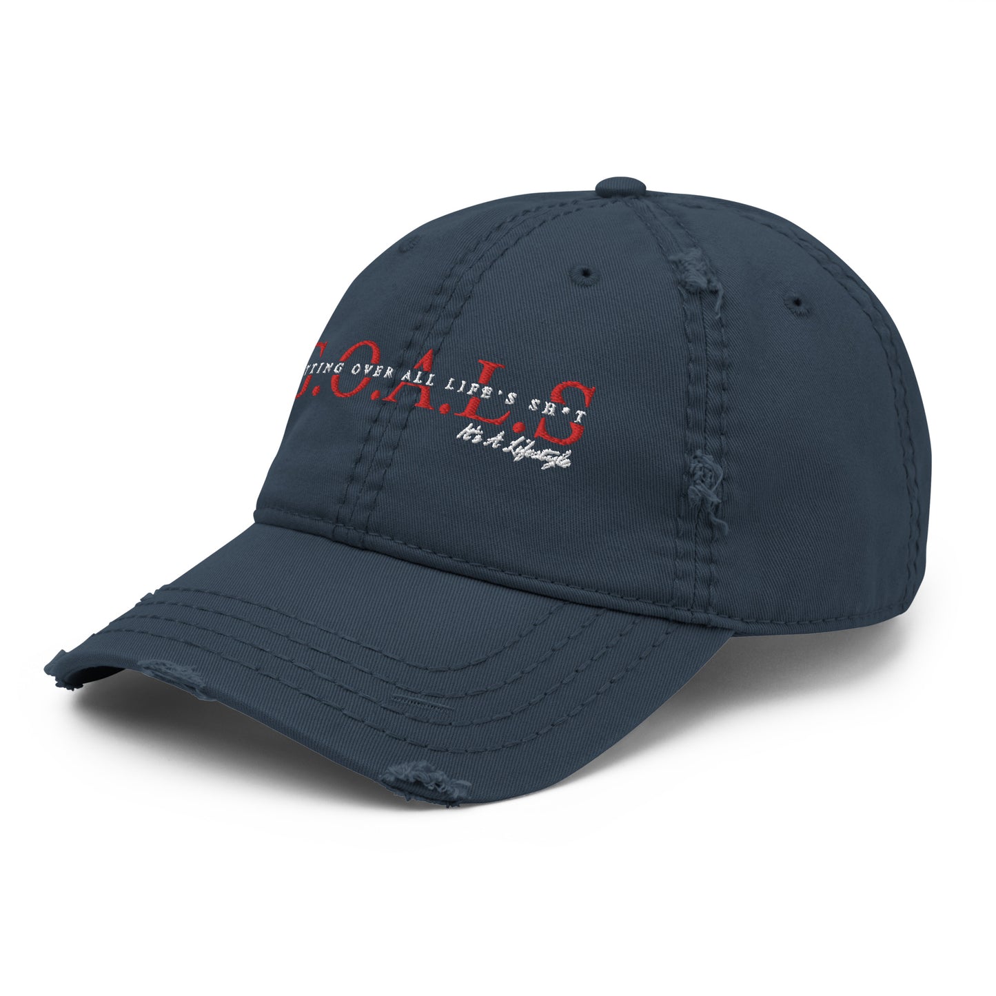 G.O.A.L.S....It's A Lifestyle Distressed Dad Hat