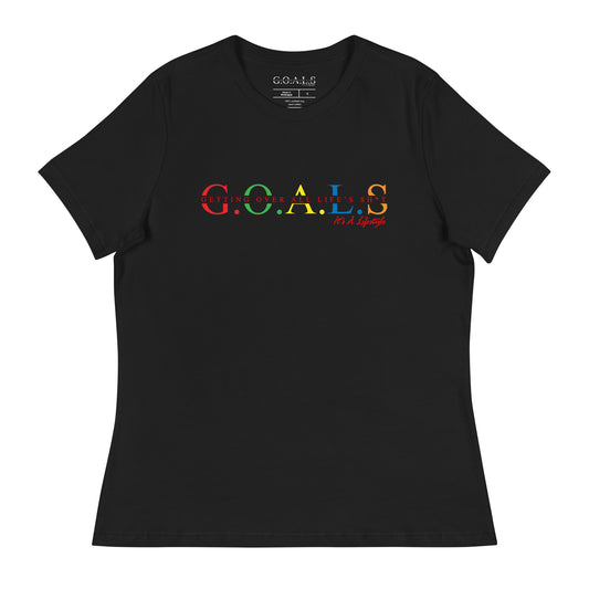 G.O.A.L.S....It's A Lifestyle Women's Relaxed T-Shirt