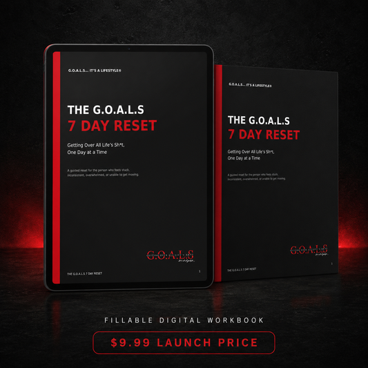 The G.O.A.L.S 7 Day Reset