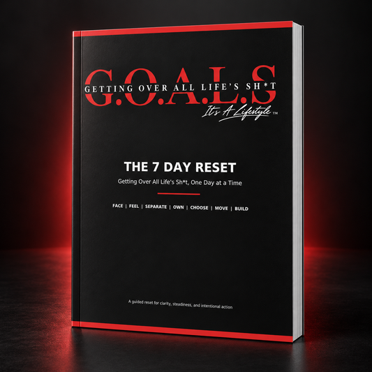 The G.O.A.L.S 7 Day Reset