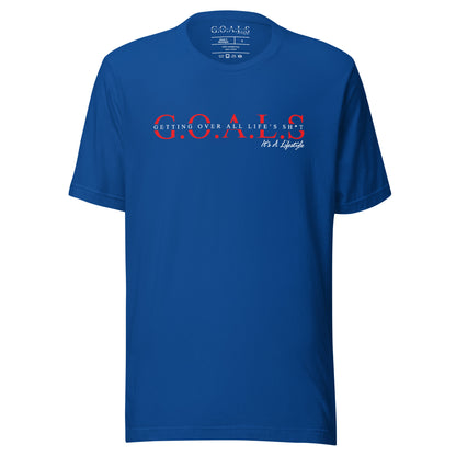 G.O.A.L.S.....It's A Lifestyle